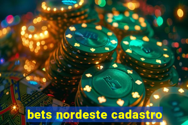 bets nordeste cadastro